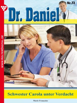 cover image of Dr. Daniel 72 – Arztroman